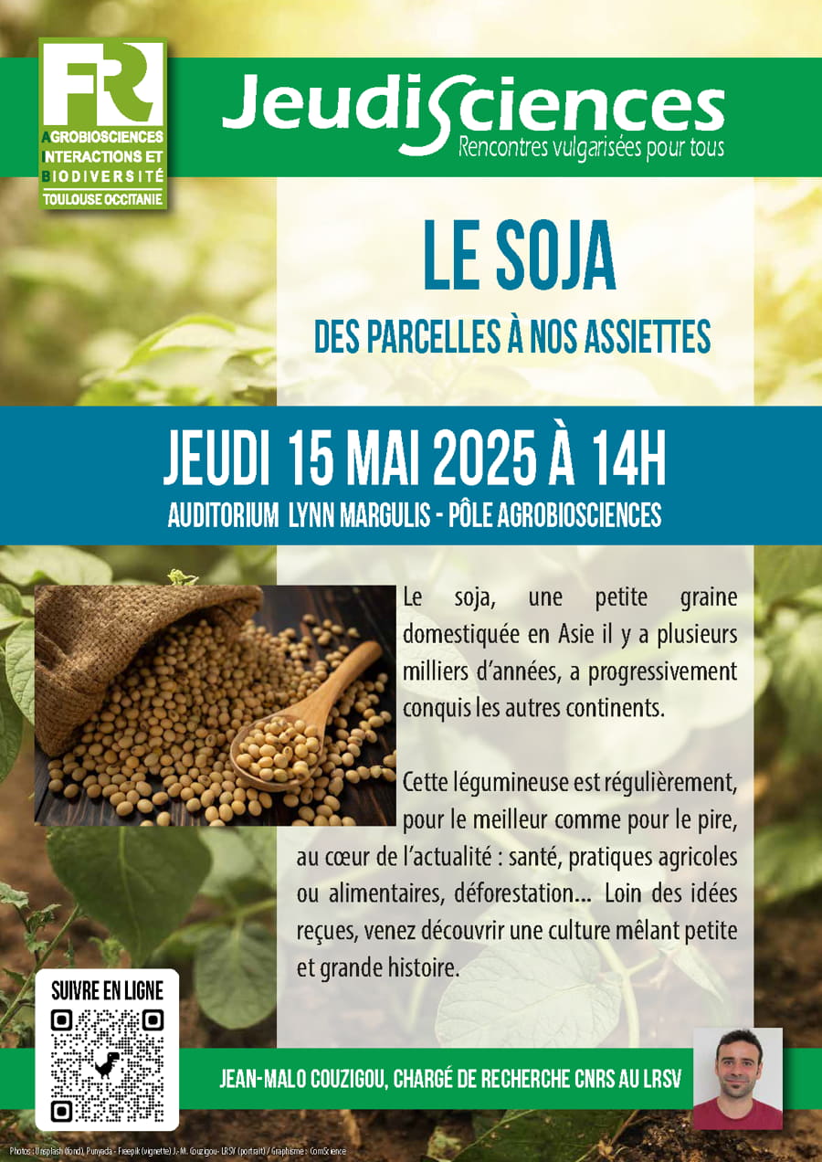 Jeudi science Jean-Malo Couzigou,Le soja, des parcelles à nos assiettes © FRAIB
