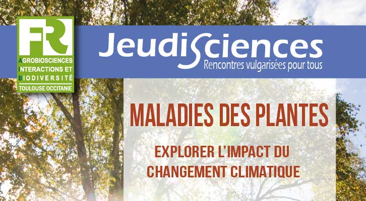 R. Berthomé : Maladie des plantes - Explorer l'impact du changement climatique