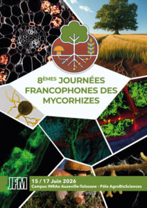 8ÈMES JOURNÉES FRANCOPHONES DES MYCORHIZES - Comscience 8ÈMES JOURNÉES FRANCOPHONES DES MYCORHIZES - Comscience